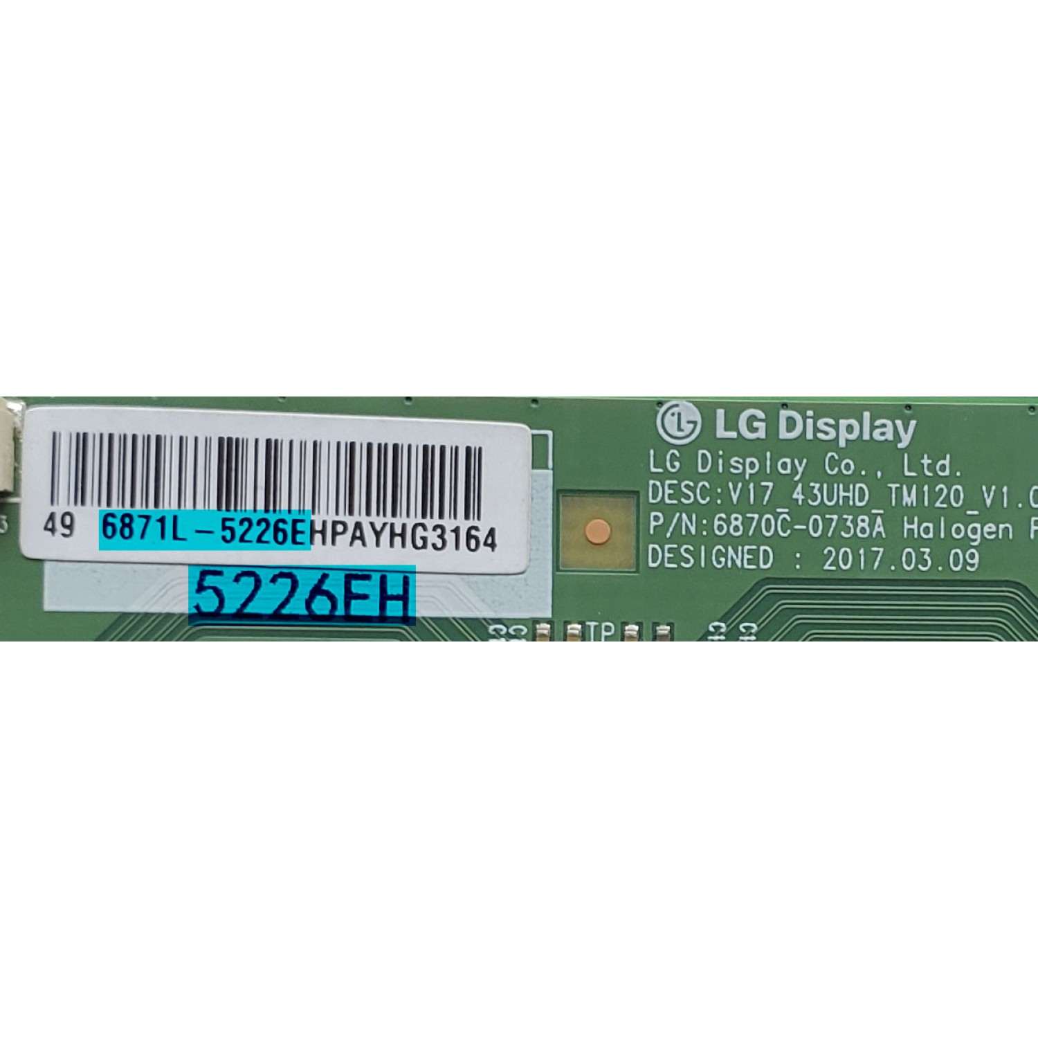 T-CON PARA TV HKPRO / LG / NUMERO DE PARTE 6871L-5226E / 6870C-0738A / 5226E / PANEL LC490EGE (FH)(M1) / DISPLAY LC490EGY (SY)(M4) / LC490EGY (SK)(M3) / MODELO HKP49UHD5 / 49UF6490-UB / 49UF6490-UB.AUSYLJR - Imagen 2